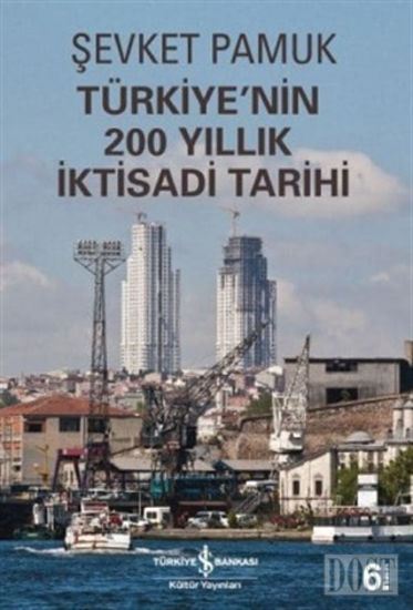 Türkiye'nin 200 Yıllık İktisadi Tarihi
